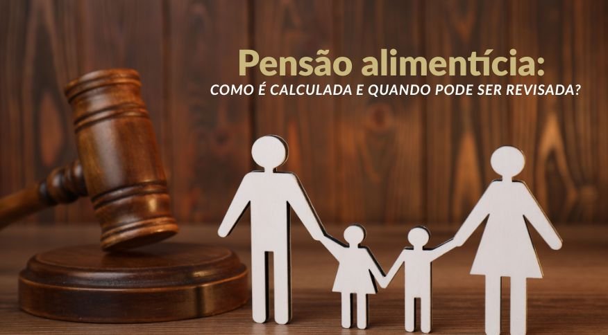 Leia mais sobre o artigo Pensão alimentícia: como é calculada e quando pode ser revisada?